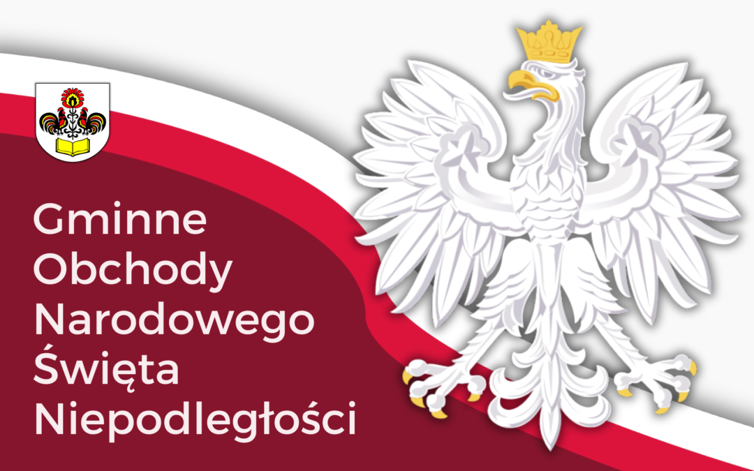 Gminne Obchody Narodowego Święta Niepodległości